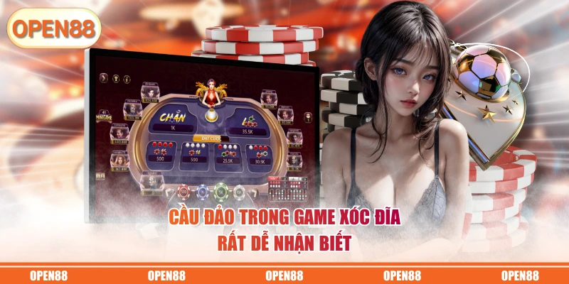 Cầu đảo trong game Xóc Đĩa rất dễ nhận biết